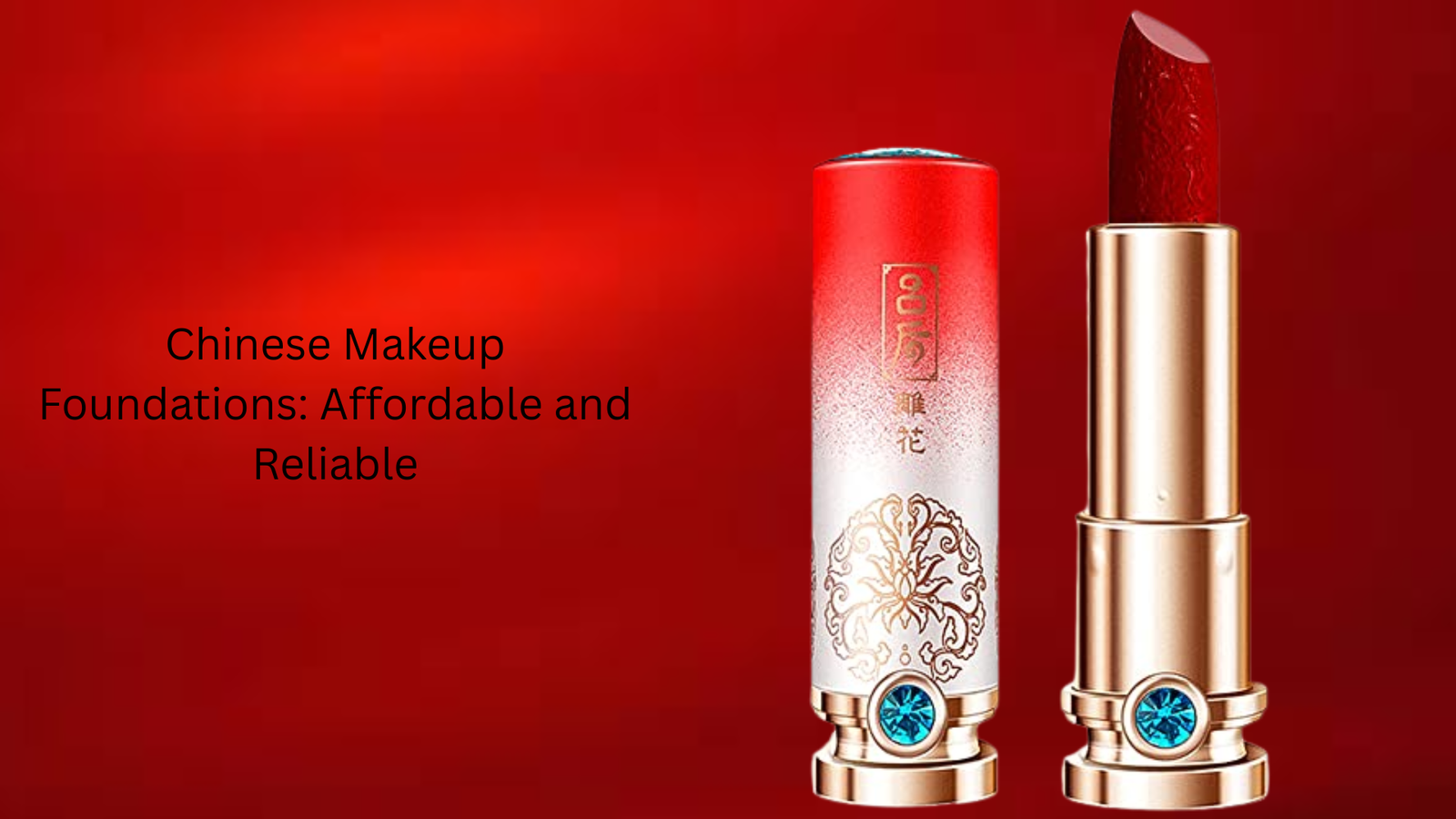 Chinese Makeup Foundations Affordable and Reliable