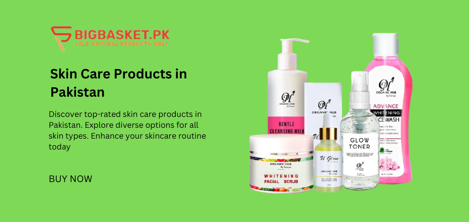 Skin Care Products in Pakistan 