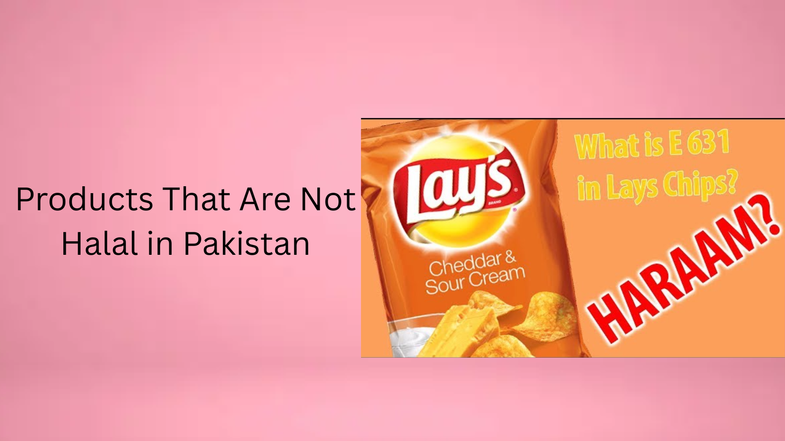 Products That Are Not Halal in Pakistan