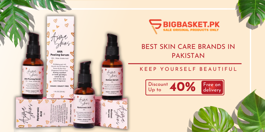 Best Skin Care Brands In Pakistan