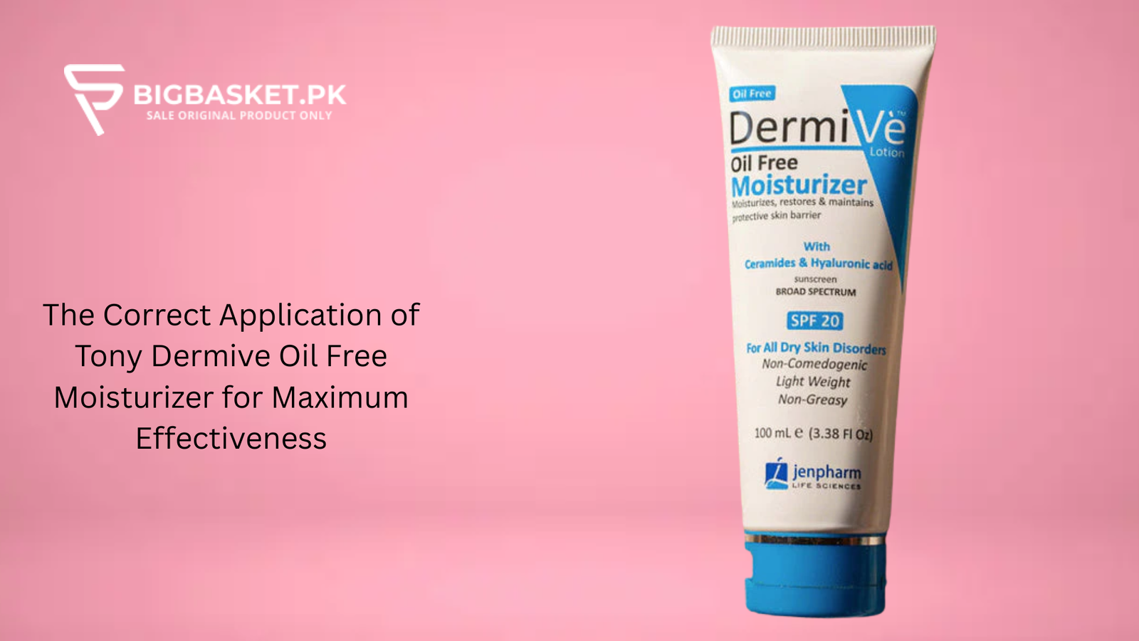 The Correct Application of Tony Dermive Oil Free Moisturizer for Maximum Effectiveness