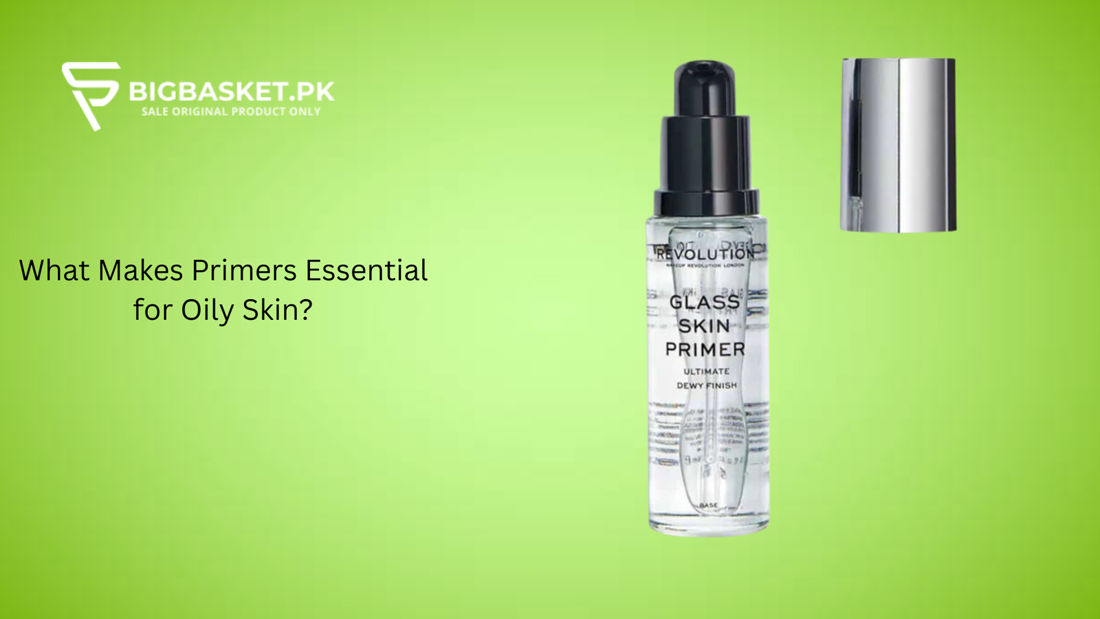 What Makes Primers Essential for Oily Skin
