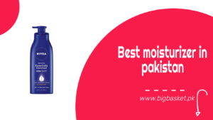 A Blog about the best moisturizer in Pakistan