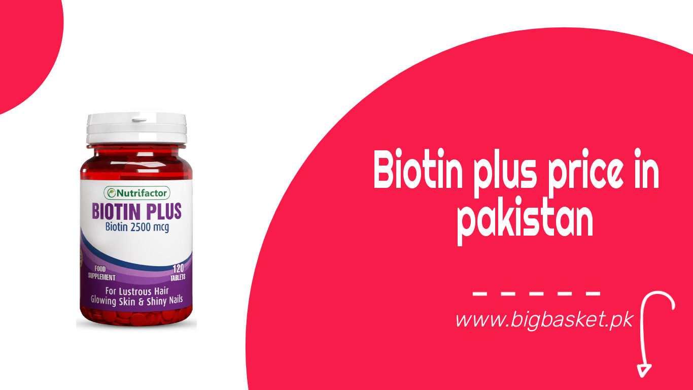 Biotin Plus Price in Pakistan