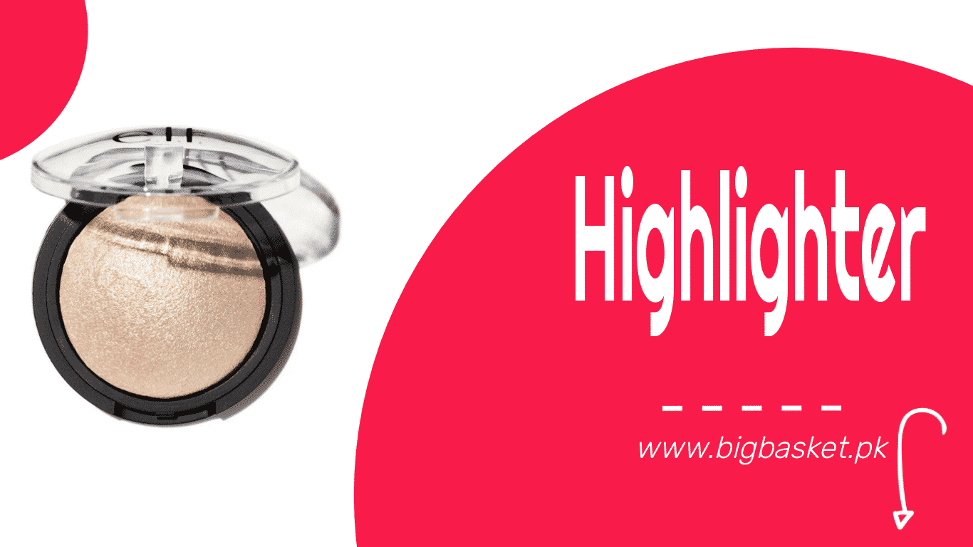 Get the Best Highlighter Makeup From All Popular Brands In Pakistan Today