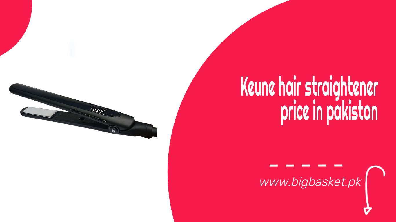 What Is The Keune Hair Straightener Price in Pakistan