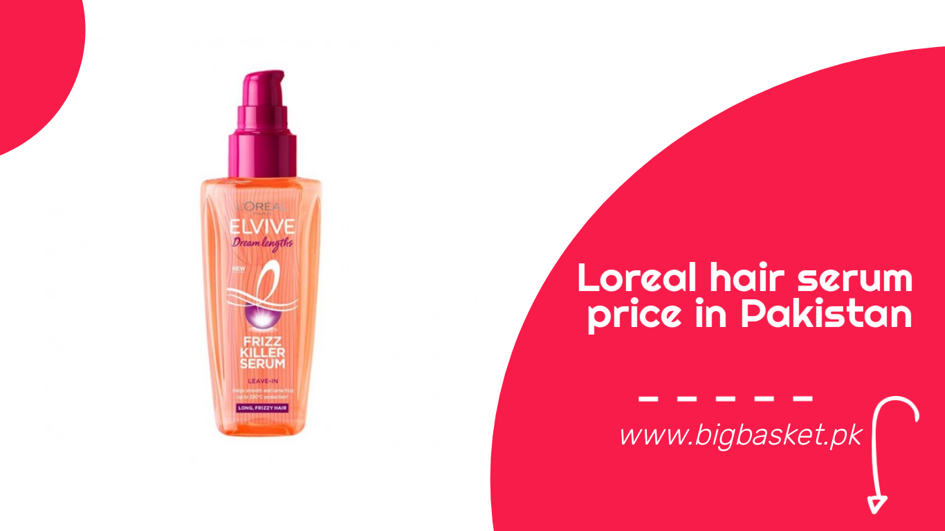 Loreal Hair Serum Price In Pakistan 2022