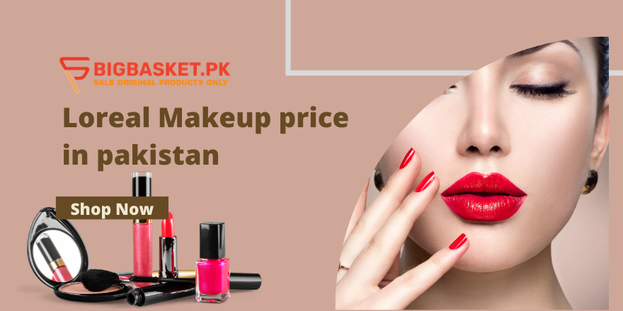 Loreal Makeup price in pakistan