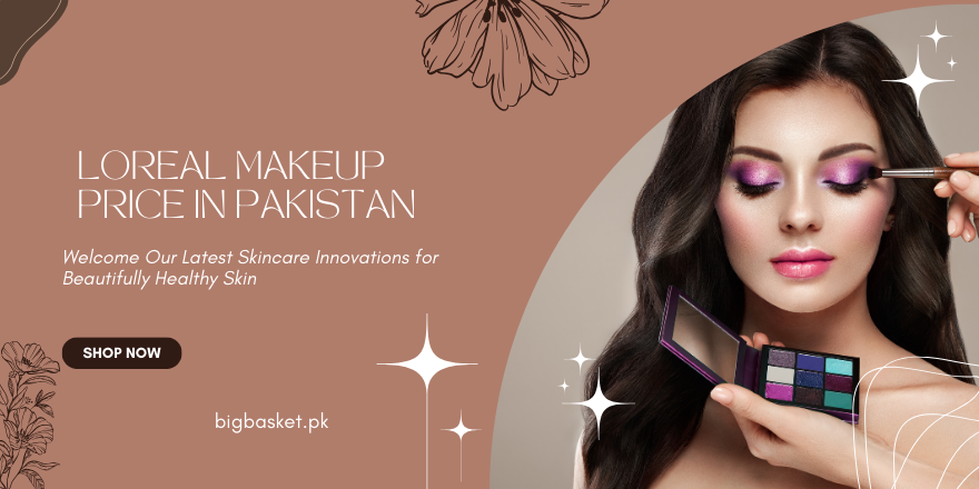 Loreal Makeup price in pakistan