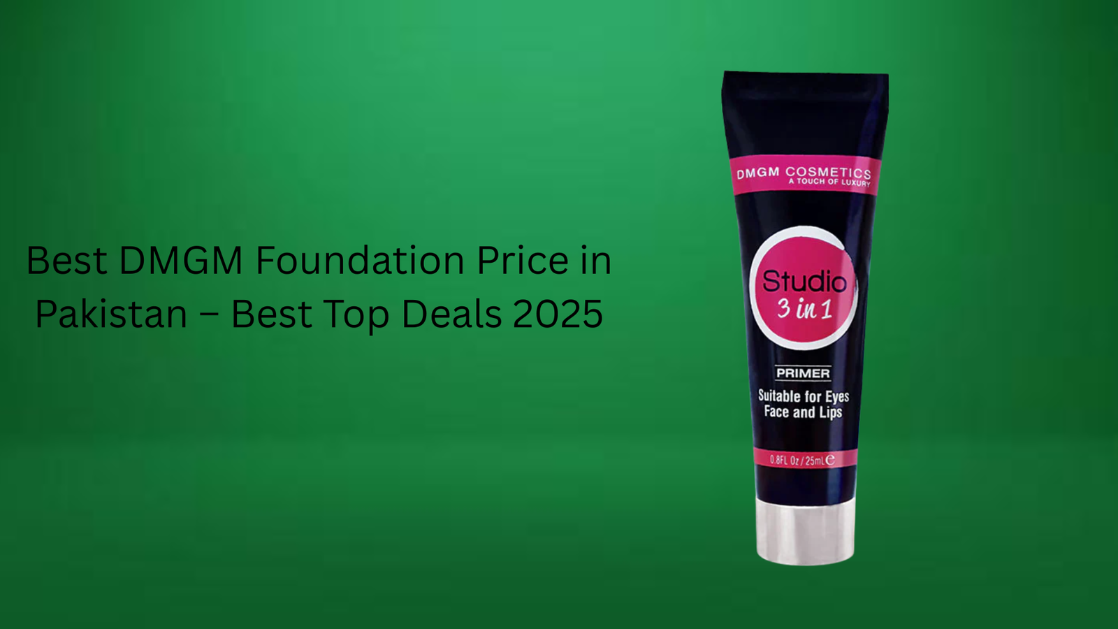 Best DMGM Foundation Price in Pakistan – Best Top Deals 2025
