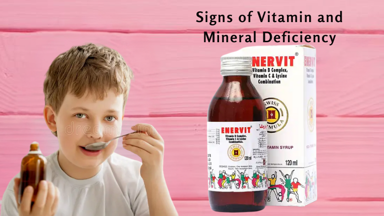 Signs of Vitamin and Mineral Deficiency
