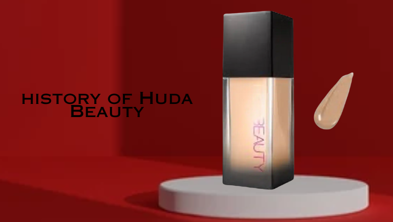 history of Huda Beauty