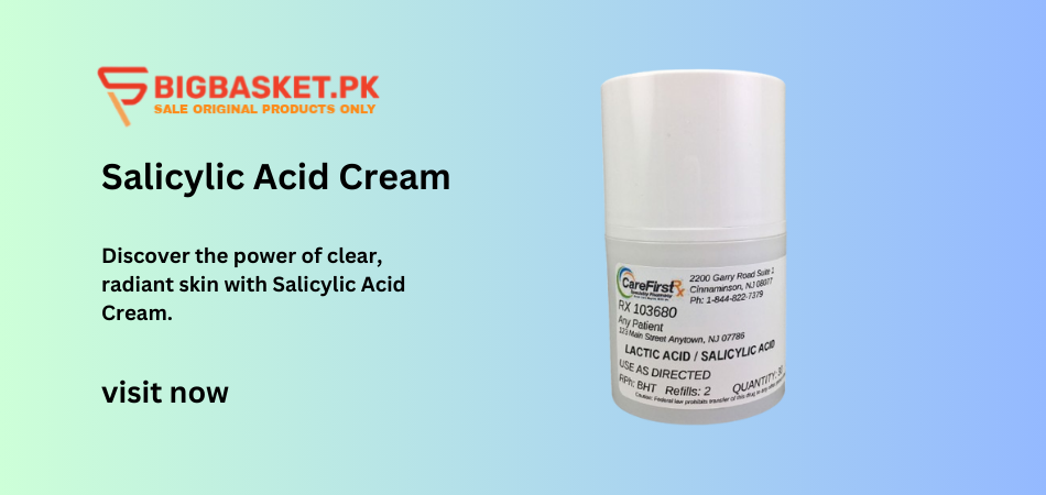 Salicylic Acid Cream Brands in Pakistan 