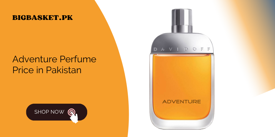 Adventure Perfume Price In Pakistan