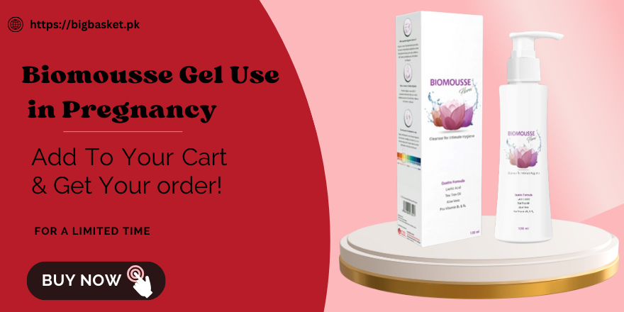 Biomousse Gel Use in Pregnancy