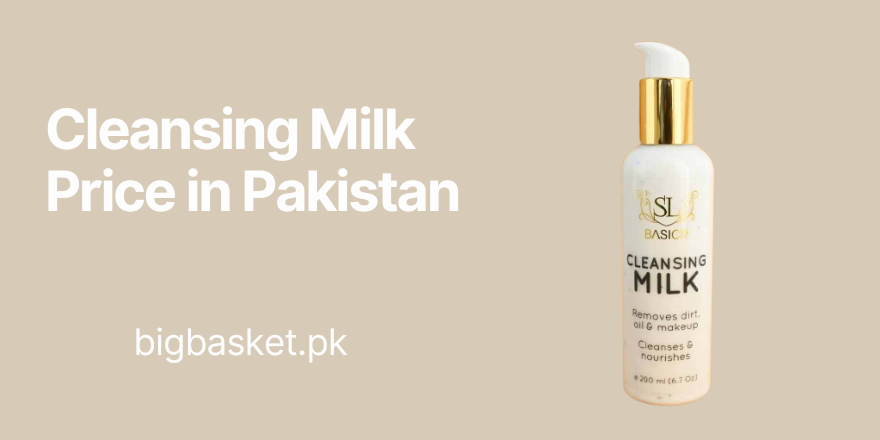 Cleansing Milk Price In Pakistan