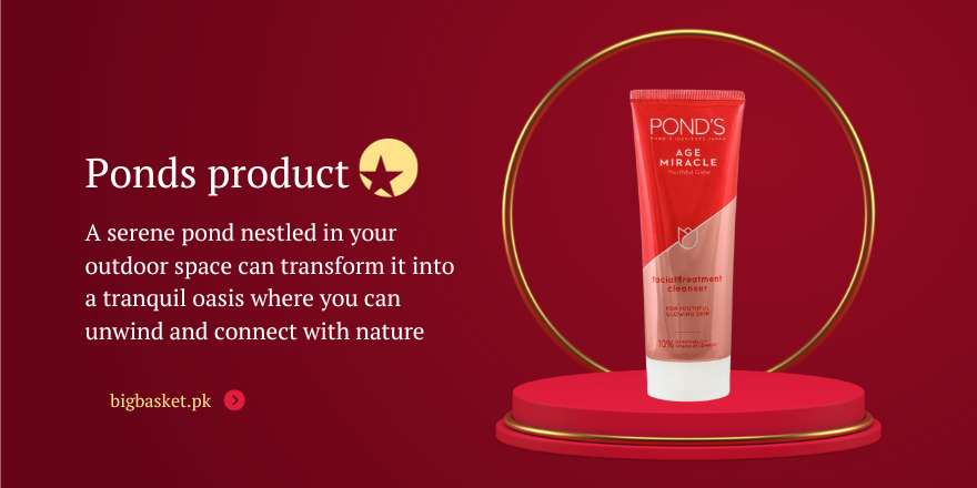 Ponds Products: Your Skincare Solution for Every Concern