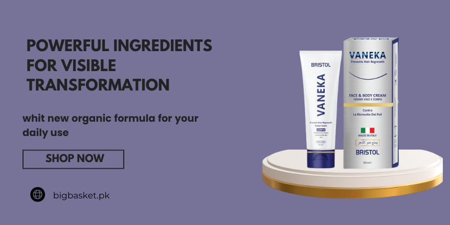 Vanika Cream: Your Ultimate Guide To Radiant Skin | Bigbasket.pk