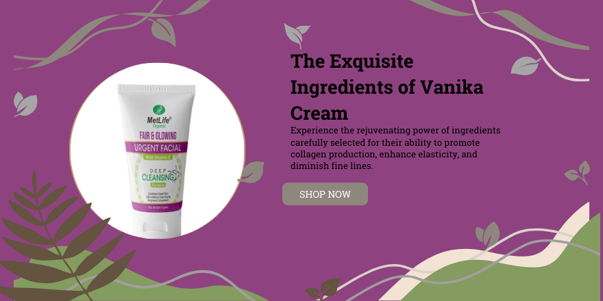 Vanika Cream: Your Ultimate Guide To Radiant Skin | Bigbasket.pk