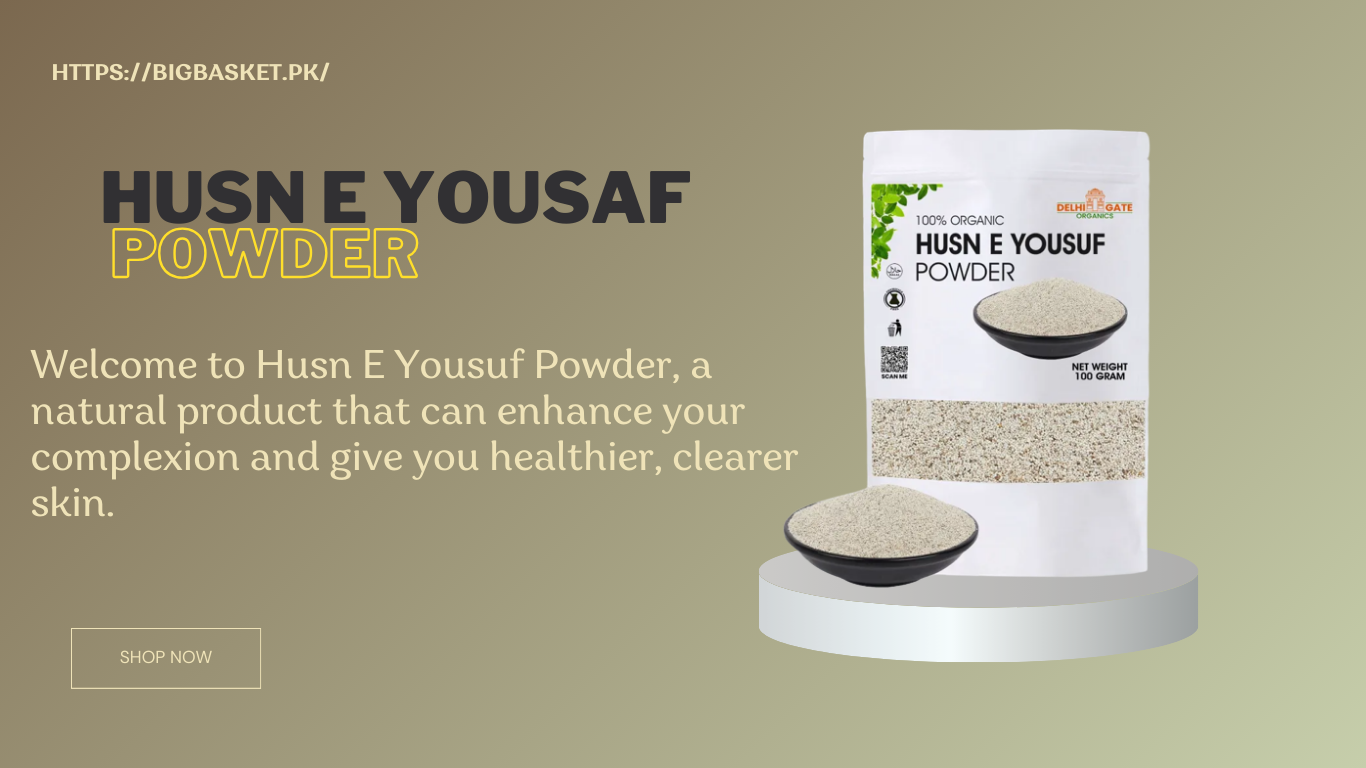 Husn E Yousuf Powder: Natural Beauty & Radiance Enhancement