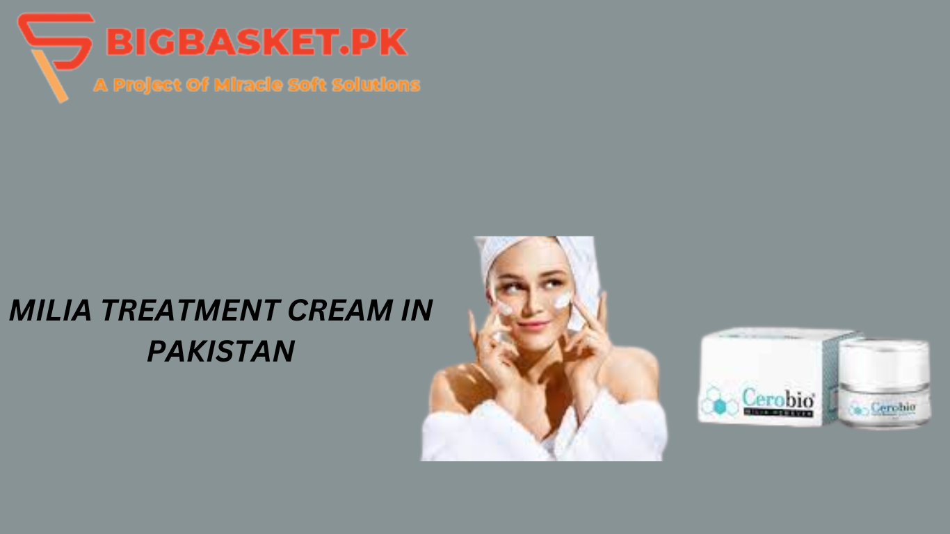 Milia Treatment Cream In Pakistan 2024 | Bigbasket.pk