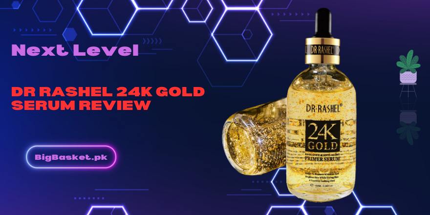 Dr Rashel 24k gold serum review