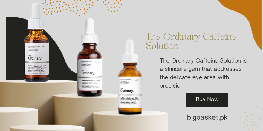 The Ordinary Caffeine Solution