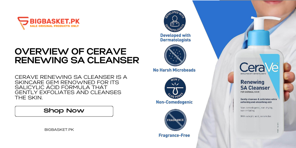 Cerave Renewing SA Cleanser Price in Pakistan