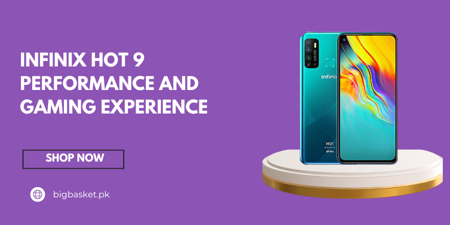 Infinix Hot 9 Performance and Gaming Experience