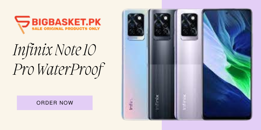 Infinix Note 10 Pro Water Proof Mobile | BigBasket.PK