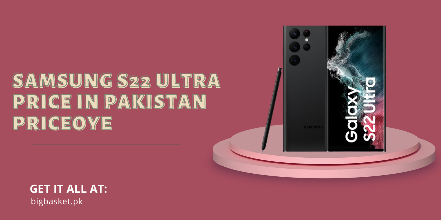 Samsung s22 ultra price in pakistan priceoye
