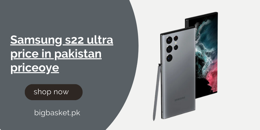 Samsung S22 Ultra Price in Pakistan Priceoye