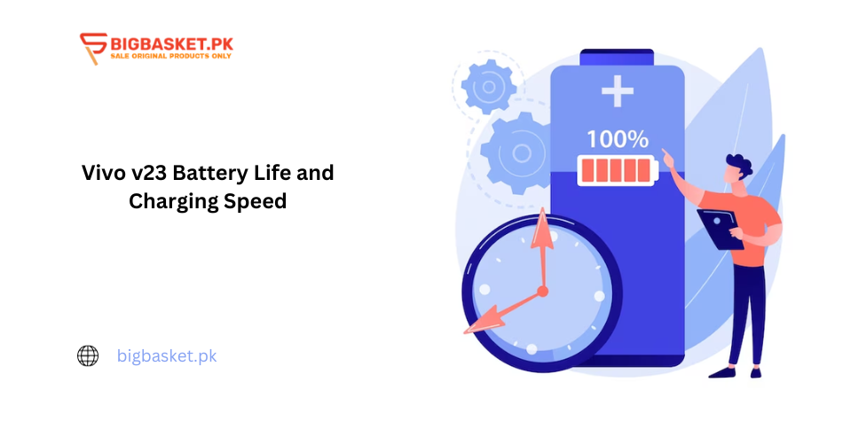 Vivo v23 Battery Life and Charging Speed | BigBasket.PK