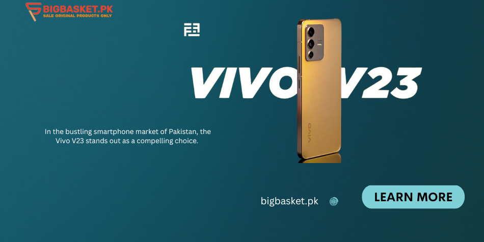 Vivo v23 Price Comparison with Other Smartphones in Pakistan