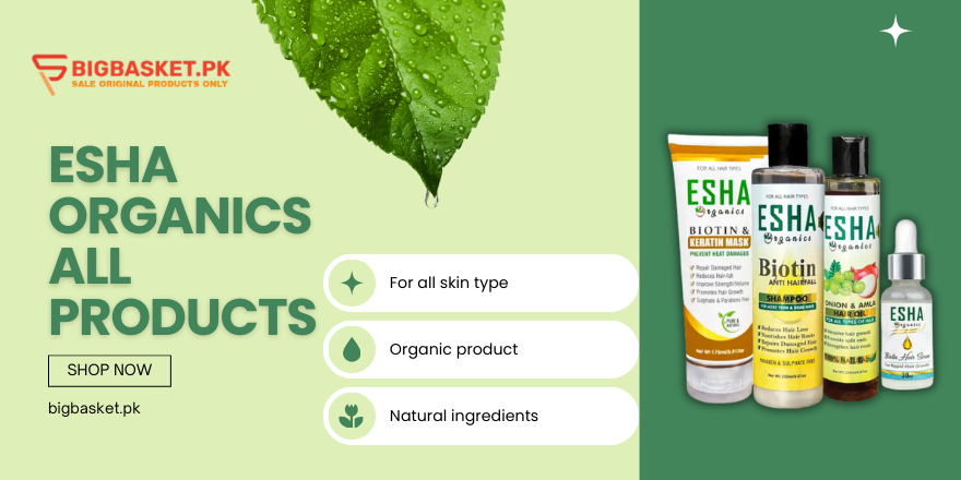 Esha Organics all Products