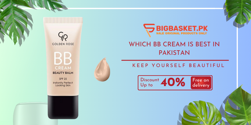Which BB Cream Is Best In Pakistan 2024 | BIGBASKET.PK