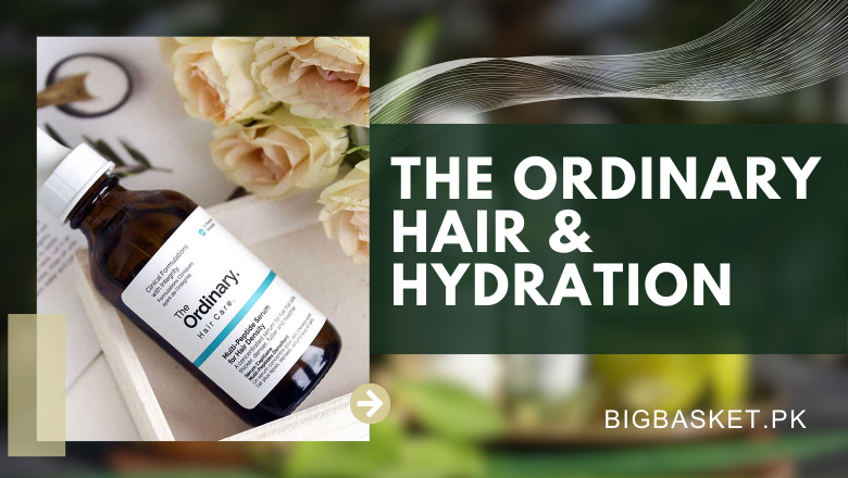 The Ordinary Hair & Hydration – BigBasket.PK