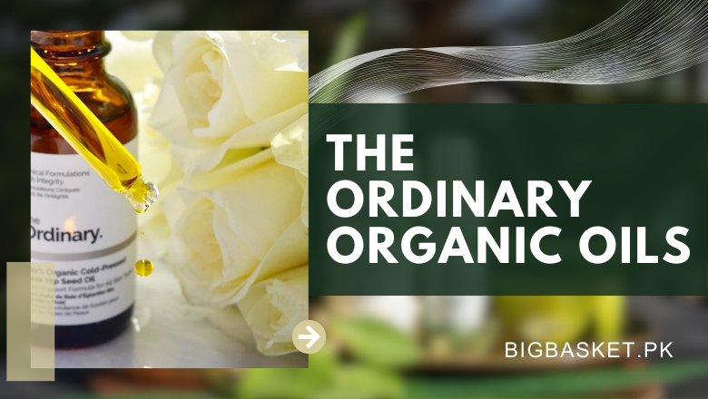 The Ordinary Organic Oils – BigBasket.PK